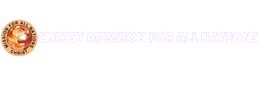Christ Mission for All Nations